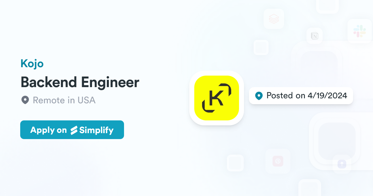 Backend Engineer Kojo Simplify Jobs Backend engineer kojo simplify jobs